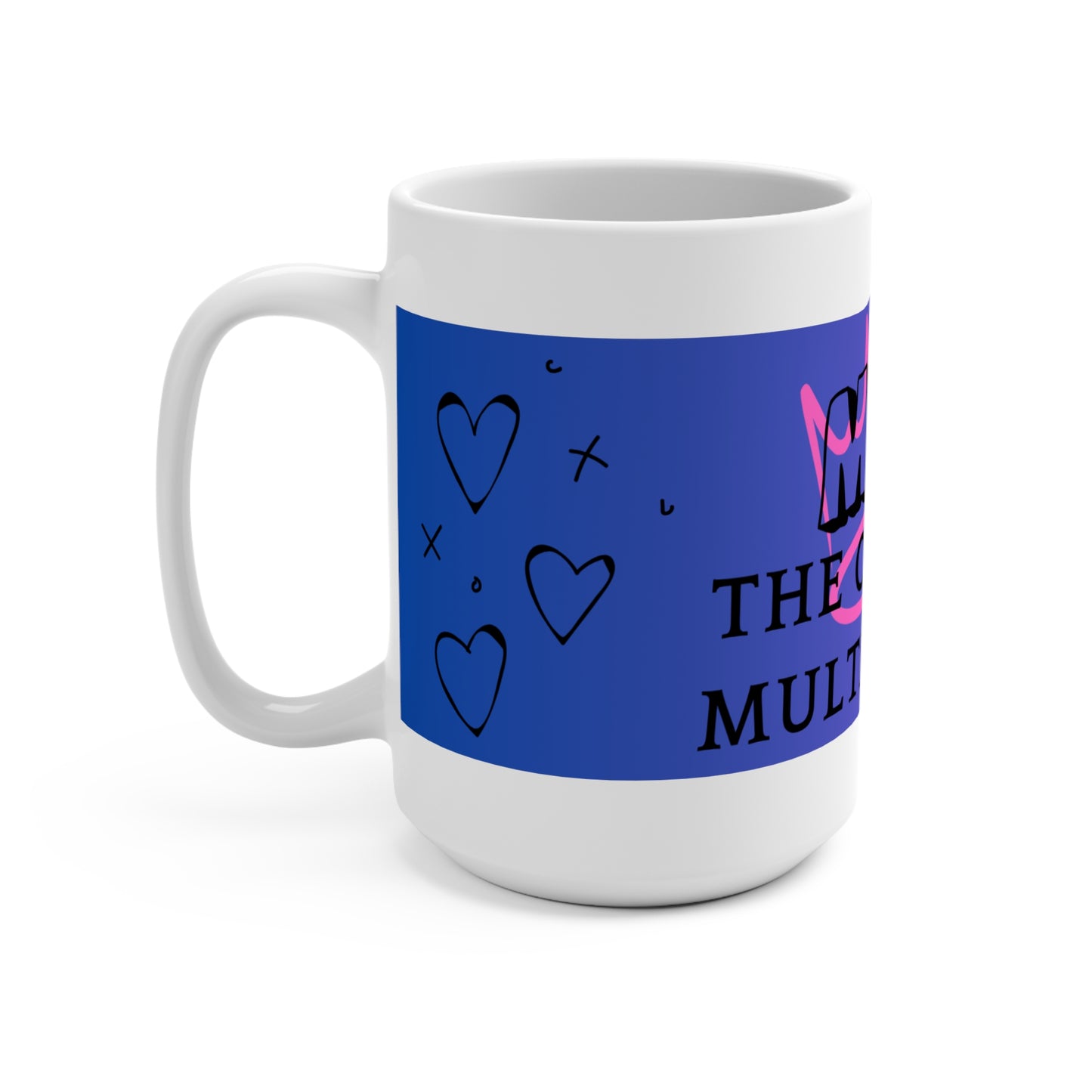 The Original Multitasker Mom Mug